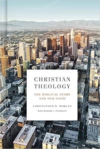 Christian Theology: A Biblical, Historical, and Systematic Introduction